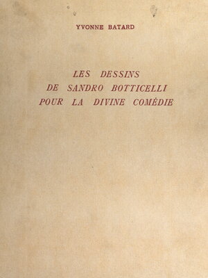 cover image of Les dessins de Sandro Botticelli pour la "Divine comédie"